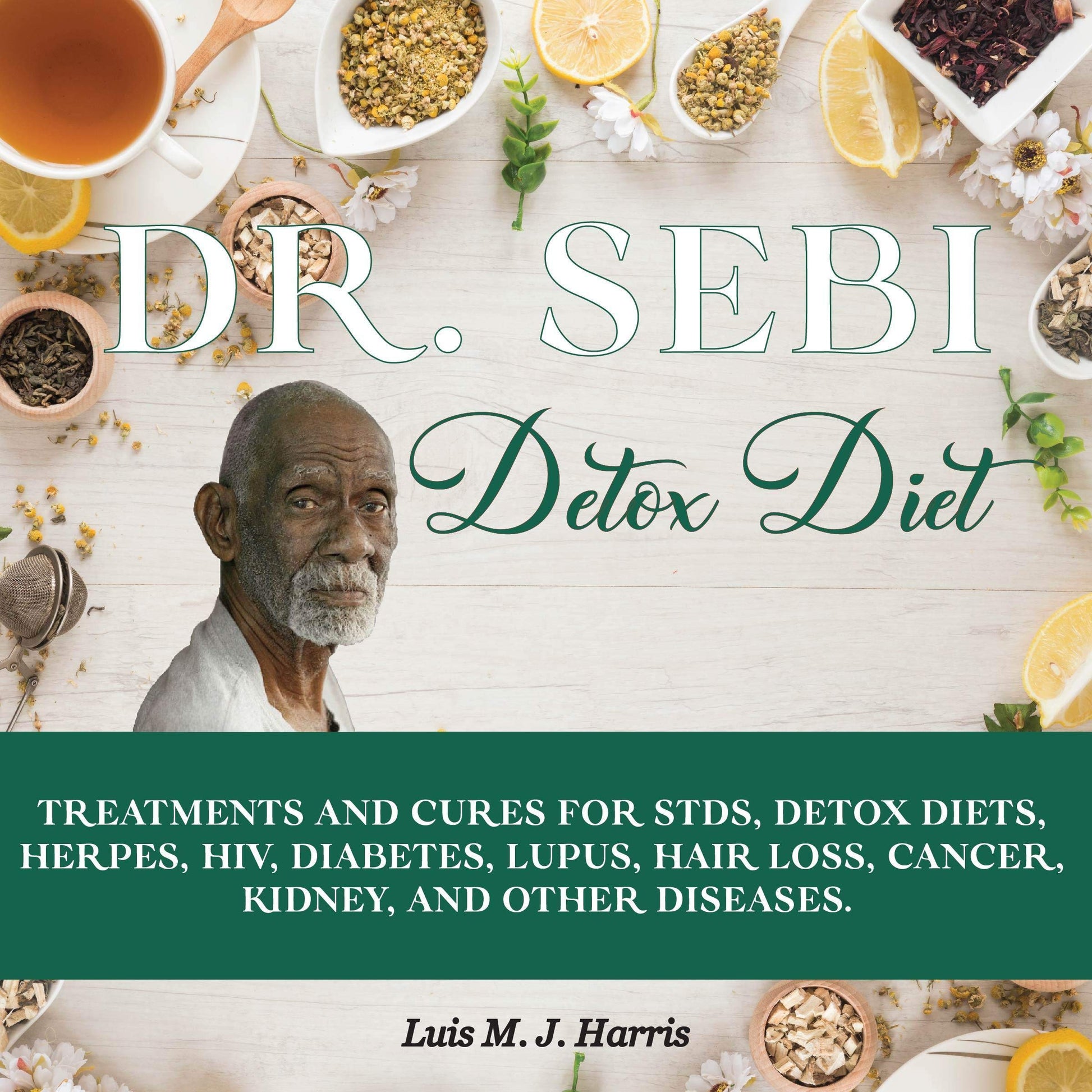 Treatments & Cures for STDs, Detox Diets, Herpes, HIV, Diabetes, Lupus, Hair Loss, Cancer, Kidney, and Other Diseases Author: Luis M. J. Harris Brand: Audible Binding: Audible Audiobook Format: Unabridged Release Date: 04-03-2021 Languages: English